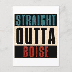Straight Outta Boise Idaho ID Postkarte