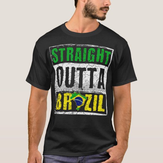 Straight Outta Brasilien T-Shirt (Vorderseite)
