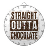 Straight Outta Brown Chocolate Dartscheibe (vorne)