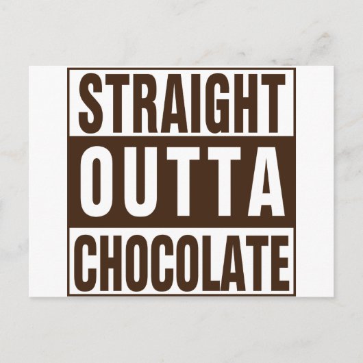 Straight Outta Brown Chocolate Postkarte (Vorderseite)