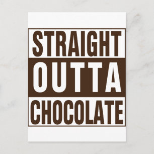 Straight Outta Brown Chocolate Postkarte