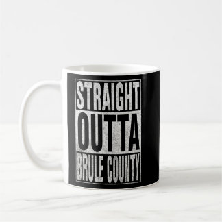 STRAIGHT OUTTA BRULE LANDKREIS Cool Zuhause Quote Kaffeetasse