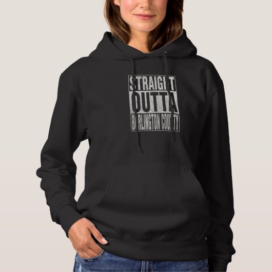 STRAIGHT OUTTA BURLINGTON COUNTY Cool Home Quote Hoodie (Vorderseite)