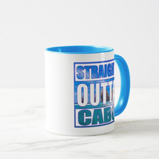 Straight Outta Cabo Tasse (VorderseiteRechts)