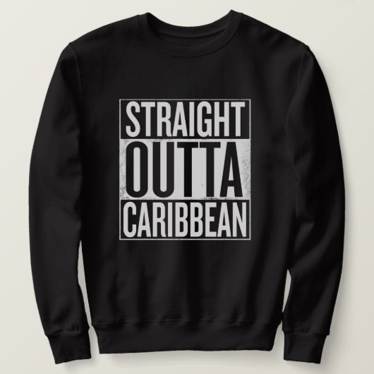 Straight outta Caribbean Rastafari Reggae Sweater Sweatshirt (Design vorne)