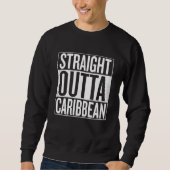 Straight outta Caribbean Rastafari Reggae Sweater Sweatshirt (Vorderseite)