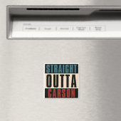 Straight Outta Carson California CA Magnet (In Situ (Geschirrspüler))