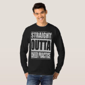 Straight Outta Cheer Practice Cheerleading Shirt (Vorne ganz)