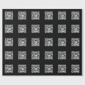 Straight Outta Chemo Geschenkpapier (Flach)