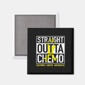 Straight Outta Chemo Gold Ribbon Kinderkrebs Magnet (Vorderseite/Rückseite)