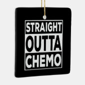 Straight Outta Chemo Keramikornament (Rechts)