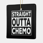 Straight Outta Chemo Keramikornament (Links)
