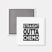 Straight Outta Chemo Magnet (Vorderseite/Rückseite)