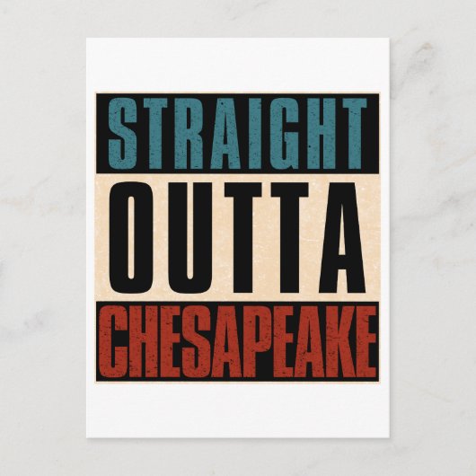 Straight Outta Chesapeake Virginia VA Postkarte (Vorderseite)