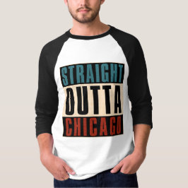 Straight Outta Chicago Illinois IL USA T-Shirt