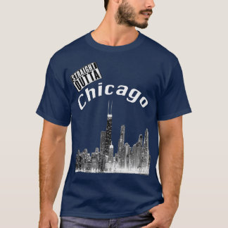Straight OUTTA Chicago T-Shirt