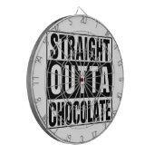 Straight Outta Chocolate Dartscheibe (Vorderseite Links)