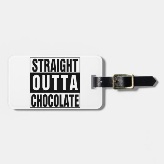 Straight Outta Chocolate Gepäckanhänger (Vorderseite horizontal)