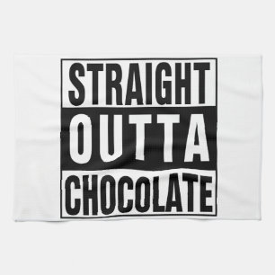 Straight Outta Chocolate Handtuch