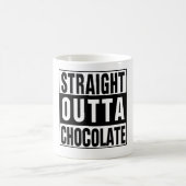 Straight Outta Chocolate Kaffeetasse (Mittel)