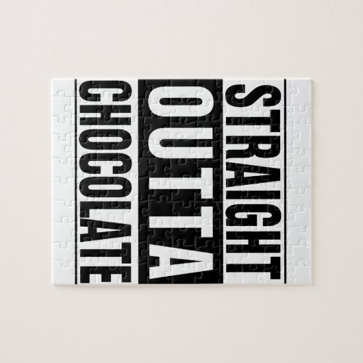 Straight Outta Chocolate Puzzle (Horizontal)