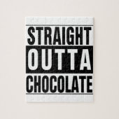 Straight Outta Chocolate Puzzle (Vertikal)
