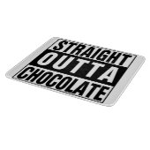Straight Outta Chocolate Schneidebrett (Ecke)