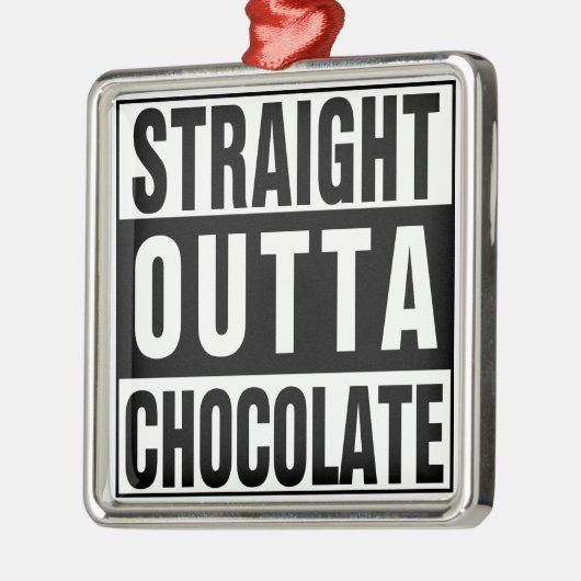 Straight Outta Chocolate Silbernes Ornament (Links)