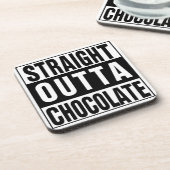 Straight Outta Chocolate Untersetzer (Linke Seite)