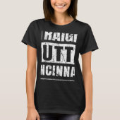 Straight Outta Cincinnati Ohio T-Shirt (Vorderseite)