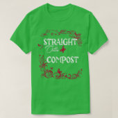 Straight Outta Compost Shirt  (Design vorne)