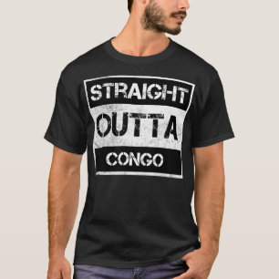 Straight Outta Congo Reisende Geschenk Land Expat T-Shirt