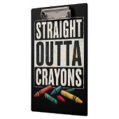 Straight Outta Crayons Klemmbrett (Links)