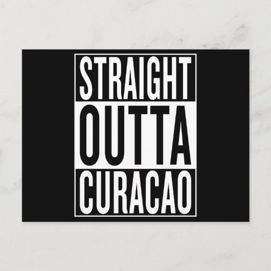 straight outta Curacao Postkarte (Vorderseite)