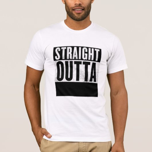 STRAIGHT OUTTA CUSTOMIZE T - Shirt (Vorderseite)