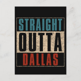 Straight Outta Dallas Texas TX USA Postkarte