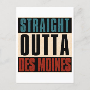 Straight Outta Des Moines Iowa IA Feiertagspostkarte