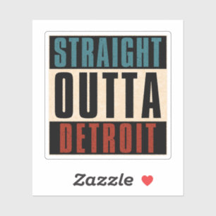 Straight Outta Detroit Michigan MI Aufkleber