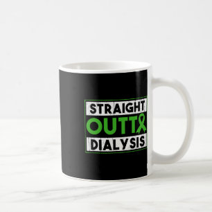 Straight Outta Dialyse Nierenerkrankung Spaß Kaffeetasse
