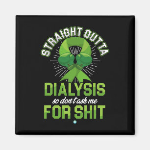 Straight Outta Dialyse Nierenerkrankung Spaß Magnet