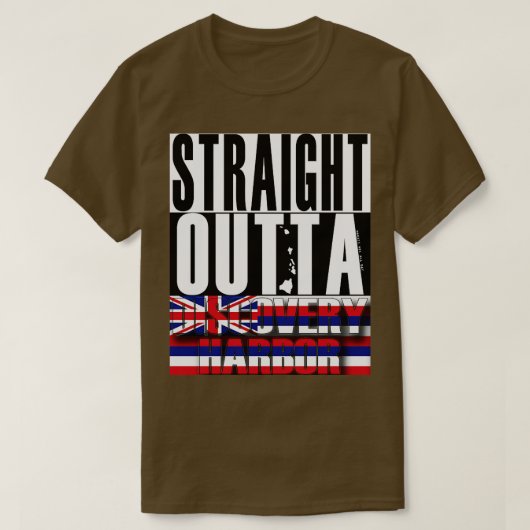Straight Outta Discovery Harbour Hawaii State Flag T-Shirt (Design vorne)