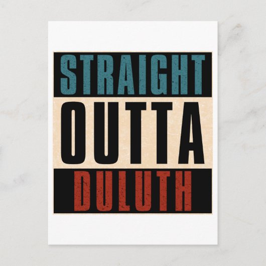 Straight Outta Duluth Minnesota MN Postkarte (Vorderseite)