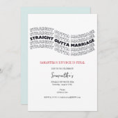 Straight Outta Ehe Endlich scheidetes Party Einladung (Vorne/Hinten)