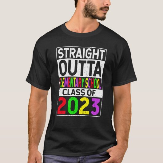 Straight Outta Elementary School 2023 Graduation T-Shirt (Vorderseite)