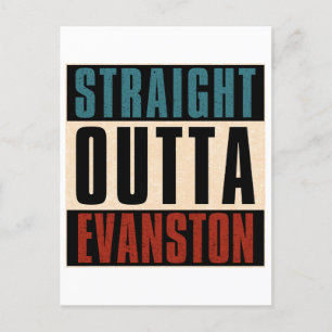 Straight Outta Evanston Illinois IL Postkarte
