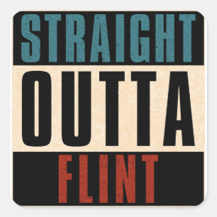 Straight Outta Flint Michigan MI Quadratischer Aufkleber