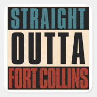 Straight Outta Fort Collins Colorado CO