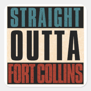 Straight Outta Fort Collins Colorado CO Quadratischer Aufkleber