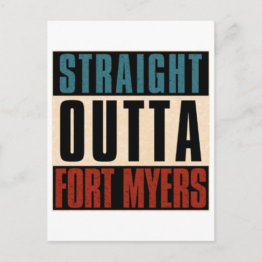 Straight Outta Fort Myers Florida FL Postkarte (Vorderseite)