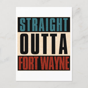Straight Outta Fort Wayne Indiana IN Feiertagspostkarte